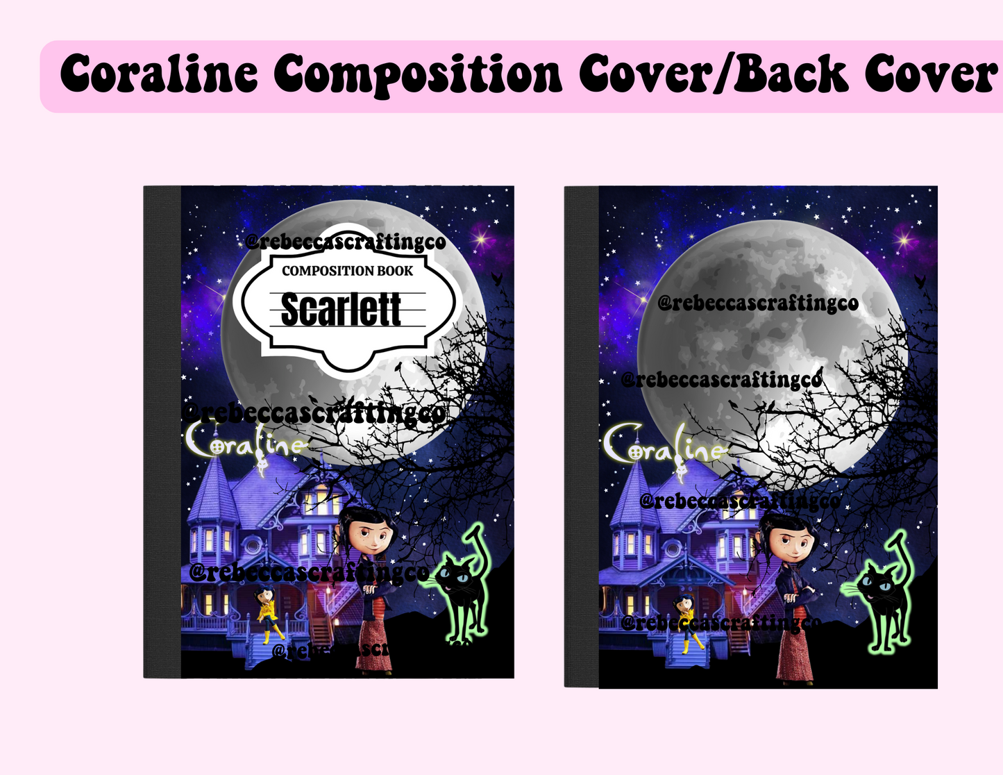 Coraline Cover/Back Cover Digital *Composition Notebook*